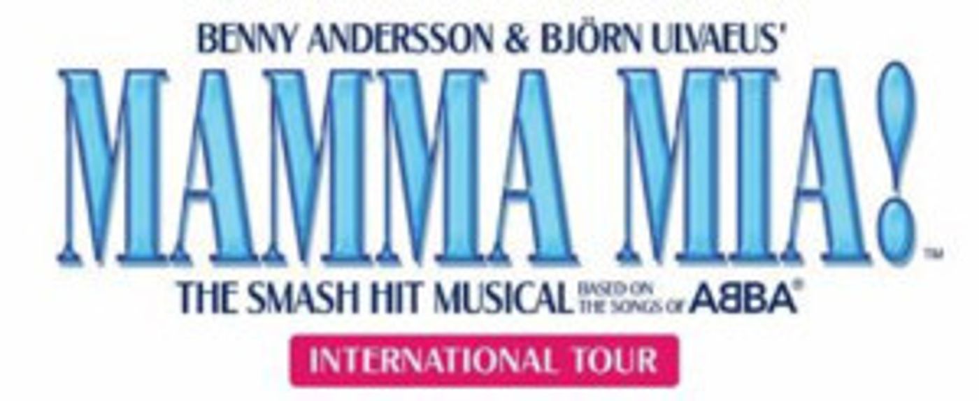 Cast Announced For MAMMA MIA! International Tour  Image