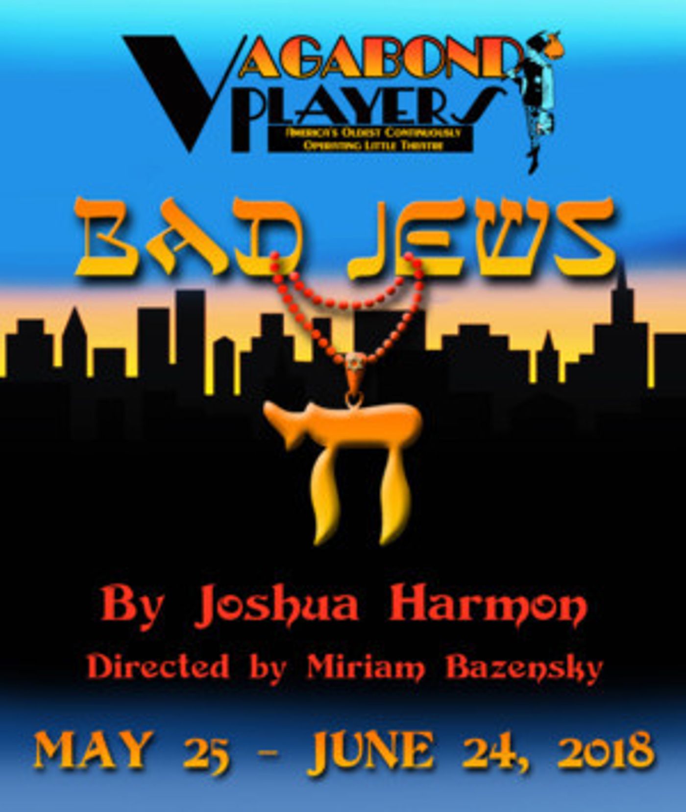 Vagabond Players Presents BAD JEWS  Image