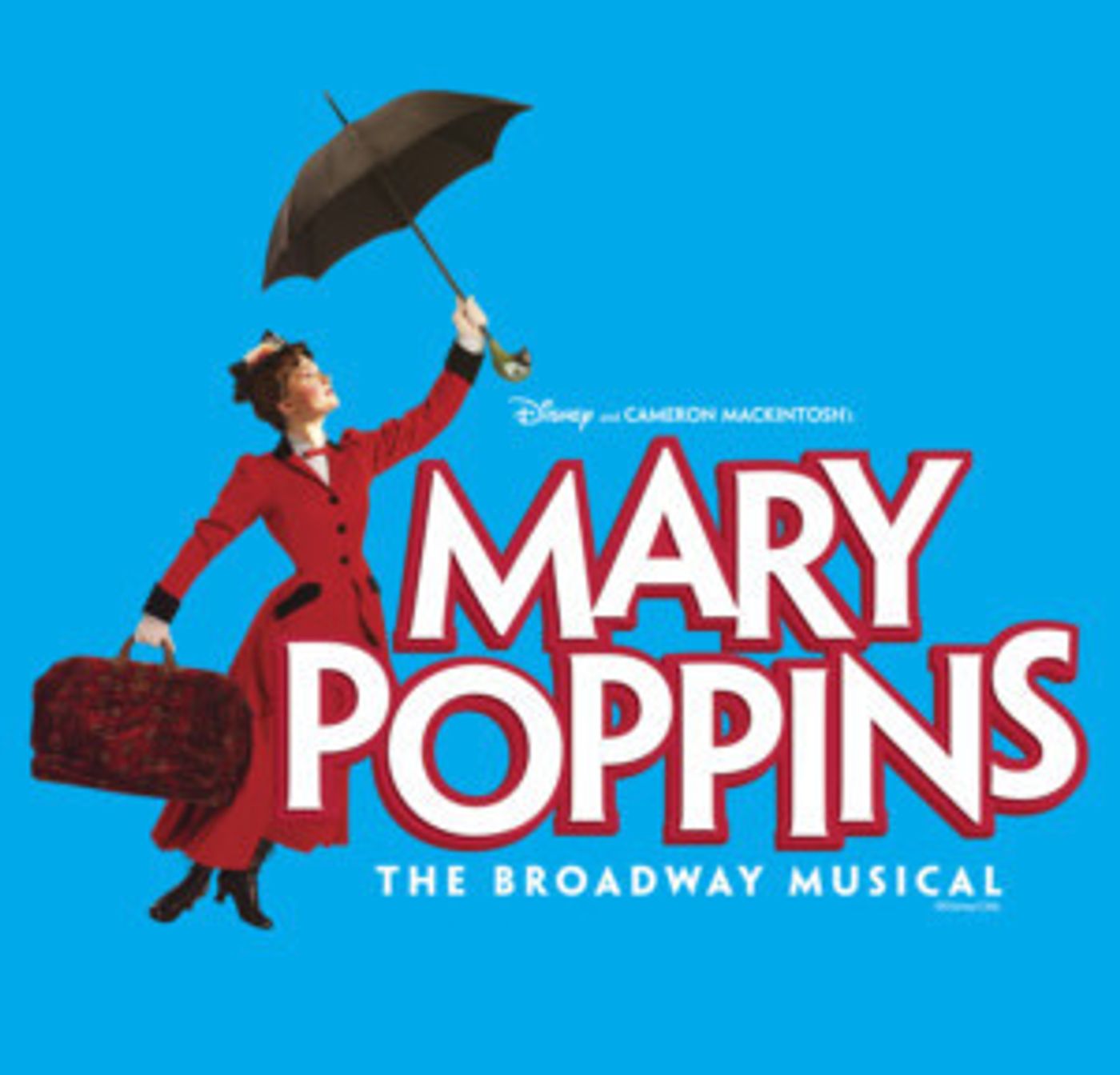 Disney's MARY POPPINS Flies Into The Valley Of The Sun June – July 2018  Image