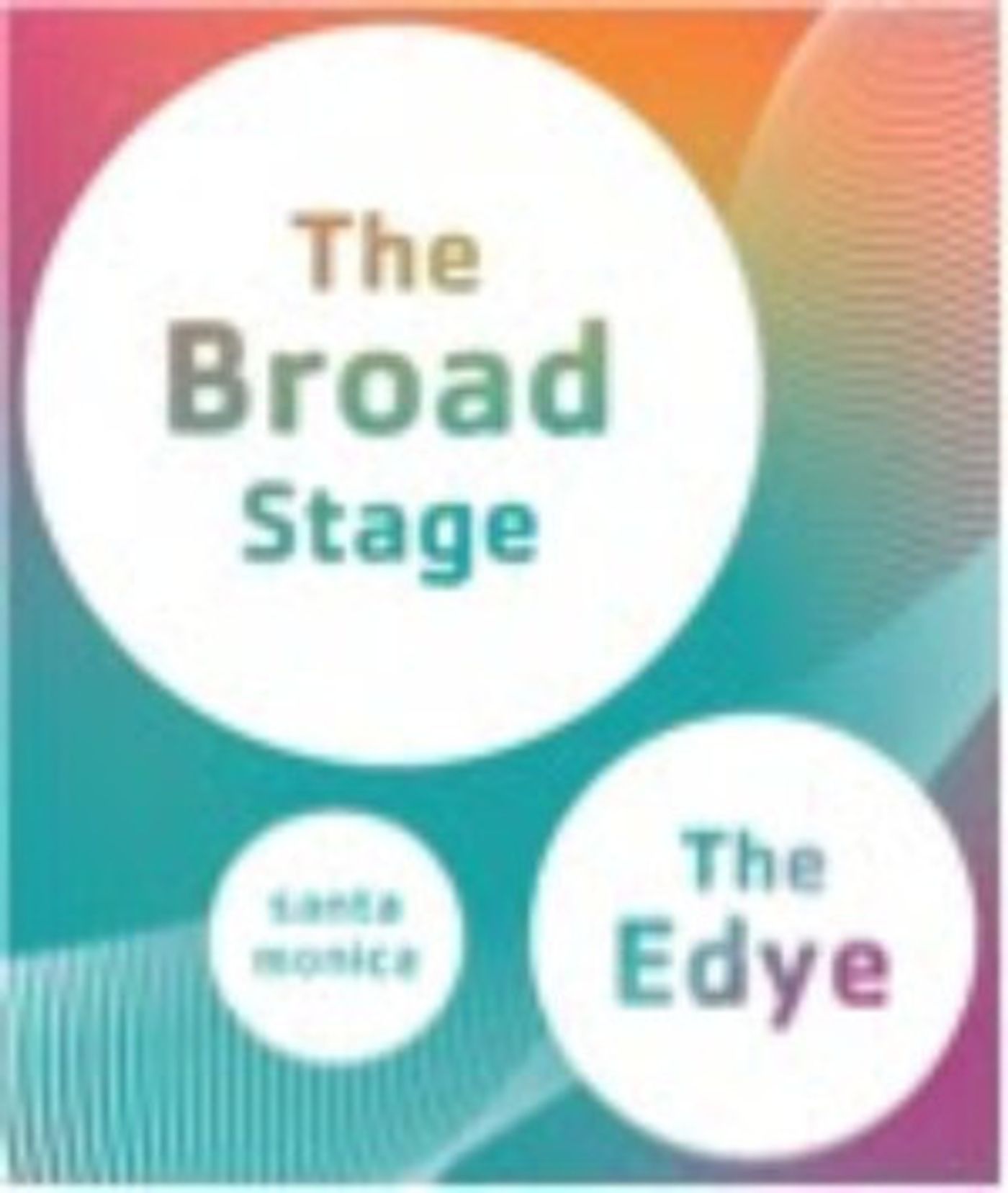The Broad Stage Announces 2018/19 Season  Image