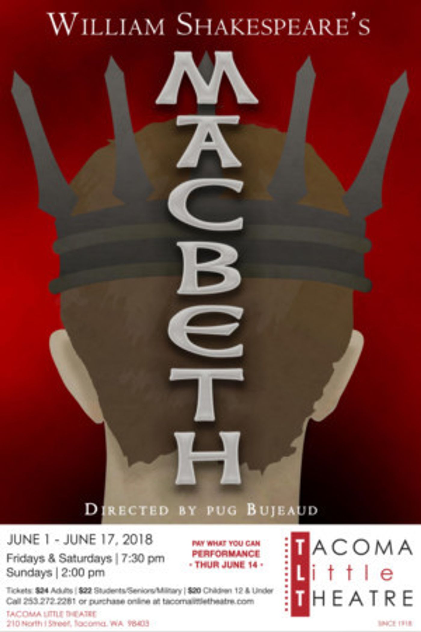 Tacoma Little Theatre Closes Its 99th Season With MACBETH  Image