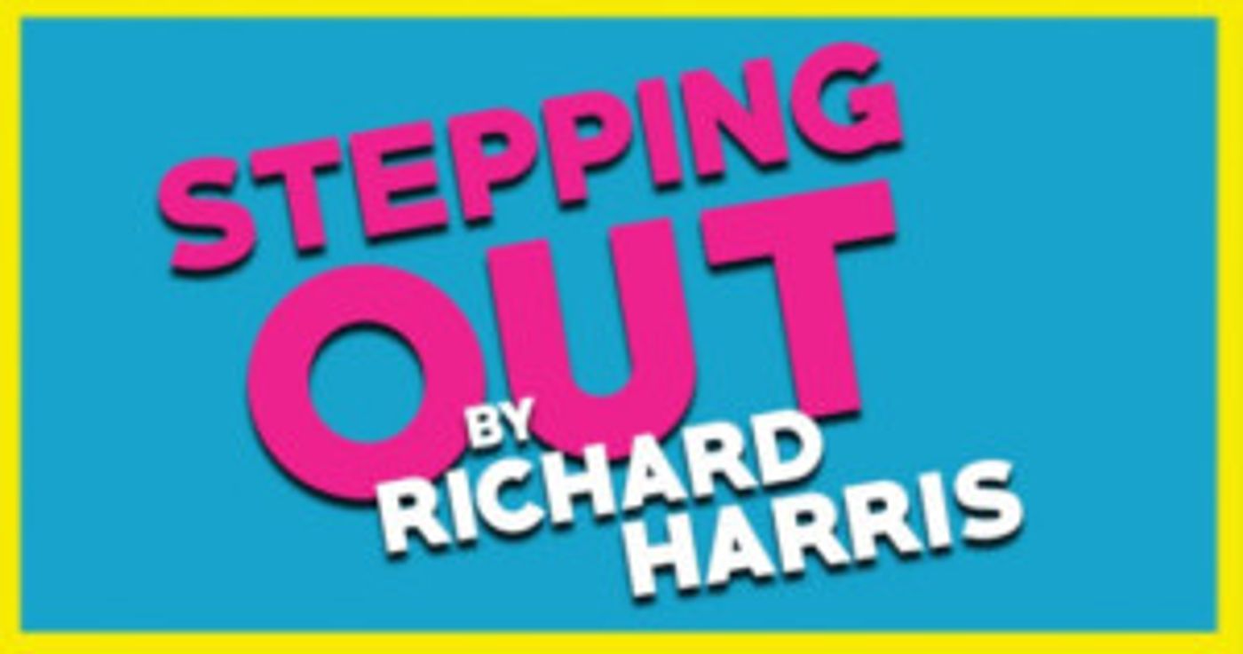 David Ball Productions Presents STEPPING OUT  Image