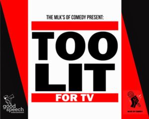 The Revival Announces TOO LIT FOR TV!  Image