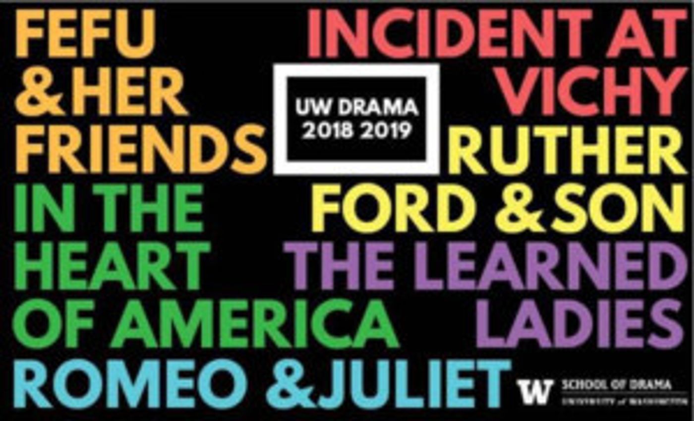 The University of Washington School of Drama Announces 2018 - 2019 Season  Image