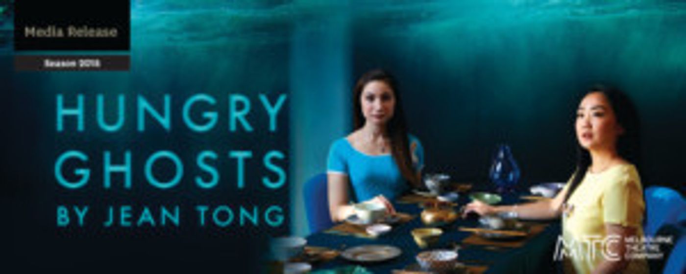 Melbourne Theatre Company's HUNGRY GHOSTS Goes On Tour  Image