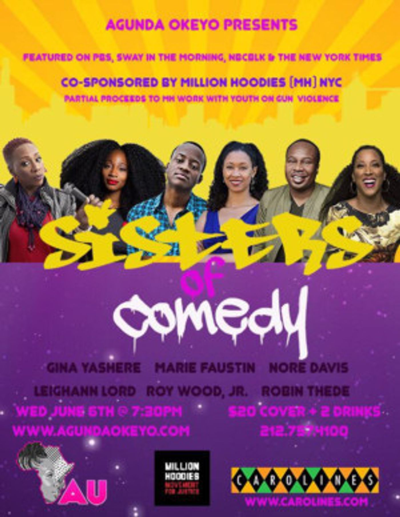 Sisters Of Comedy With Million Hoodies Come to Carolines On Broadway  Image