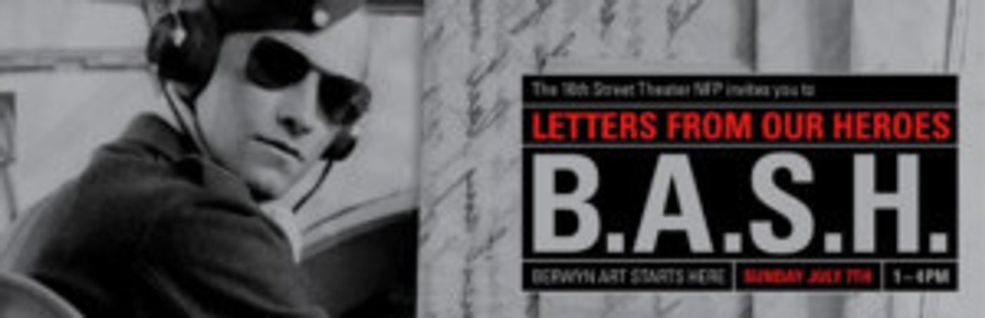 16th Street's Benefit B.A.S.H. Call For Letters From Heroes  Image