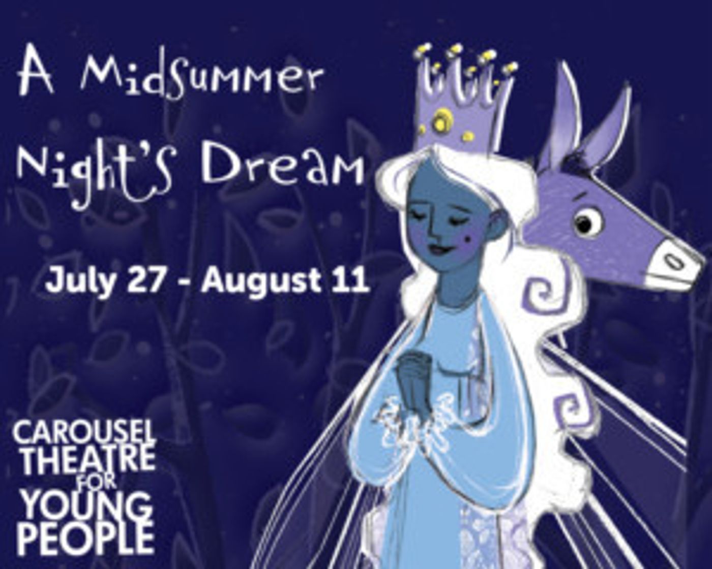 Teens of CTYPA Present MIDSUMMER NIGHT'S DREAM – A Teen Shakespeare Play  Image