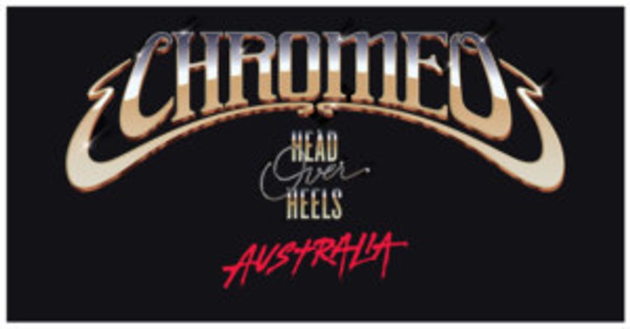Chromeo Announce Alice Ivy and Sam Bluer As Special Guests For Much-Awaited Australian Shows Image