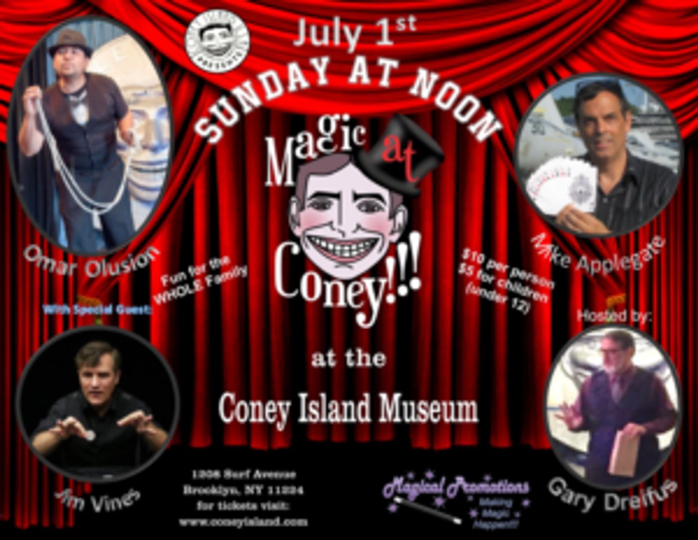 MAGIC AT CONEY!!! Announces Special Guests for The Sunday Matinee - 7/1  Image
