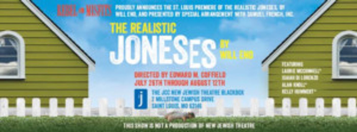 THE REALISTIC JONESES Gets St. Louis Premiere This Summer  Image