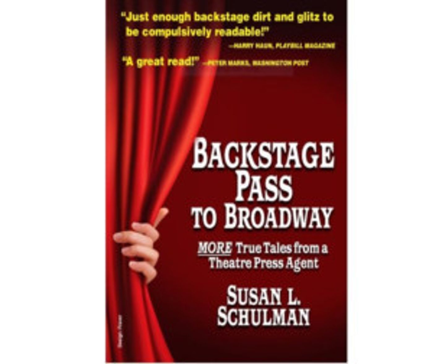 Goodreads Press Publishes Susan L. Schulman's Second Edition Of BACKSTAGE PASS TO BROADWAY  Image