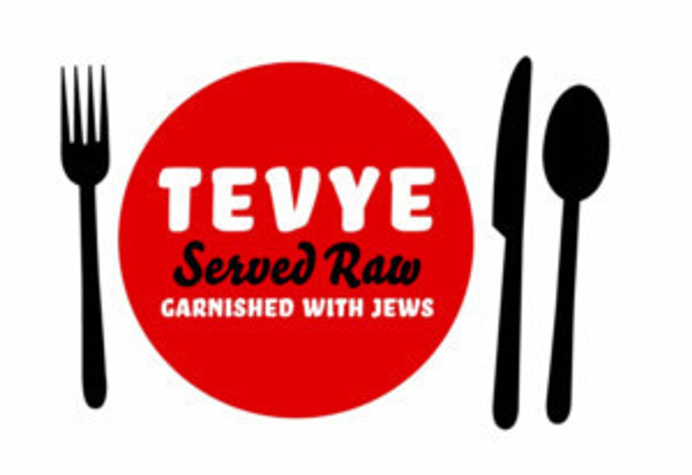 TEVYE SERVED RAW Opens Tonight Off-Broadway  Image