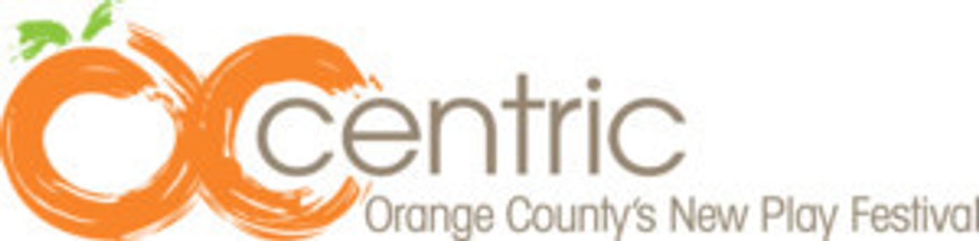 OC CENTRIC New Play Festival Opens 8/16  Image