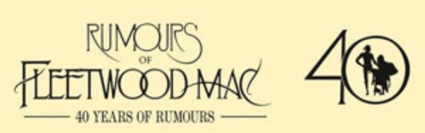 Rumours Of Fleetwood Mac Comes To RBTL's Auditorium Theatre  Image
