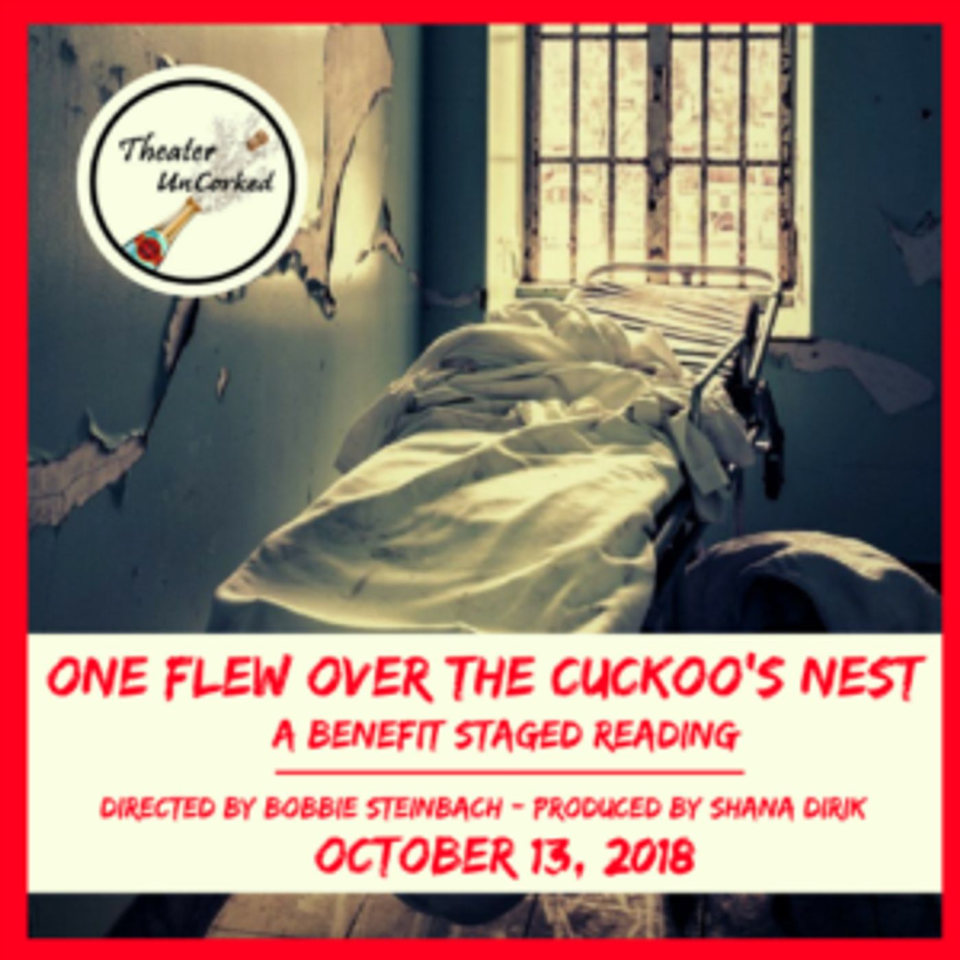 Theater UnCorked Announces Staged Reading Of ONE FLEW OVER THE CUCKOO'S NEST  Image