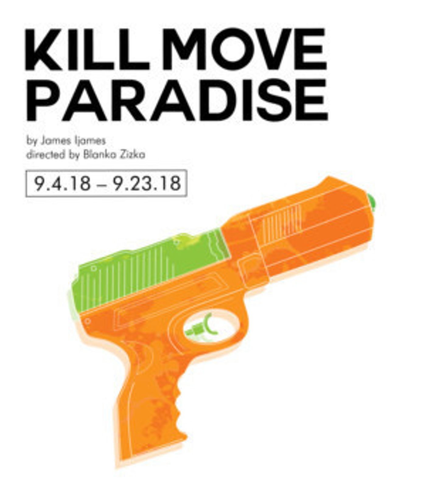The Wilma Theater Begins The 2018/19 Season With The Philadelphia Premiere Of James Ijames' KILL MOVE PARADISE  Image