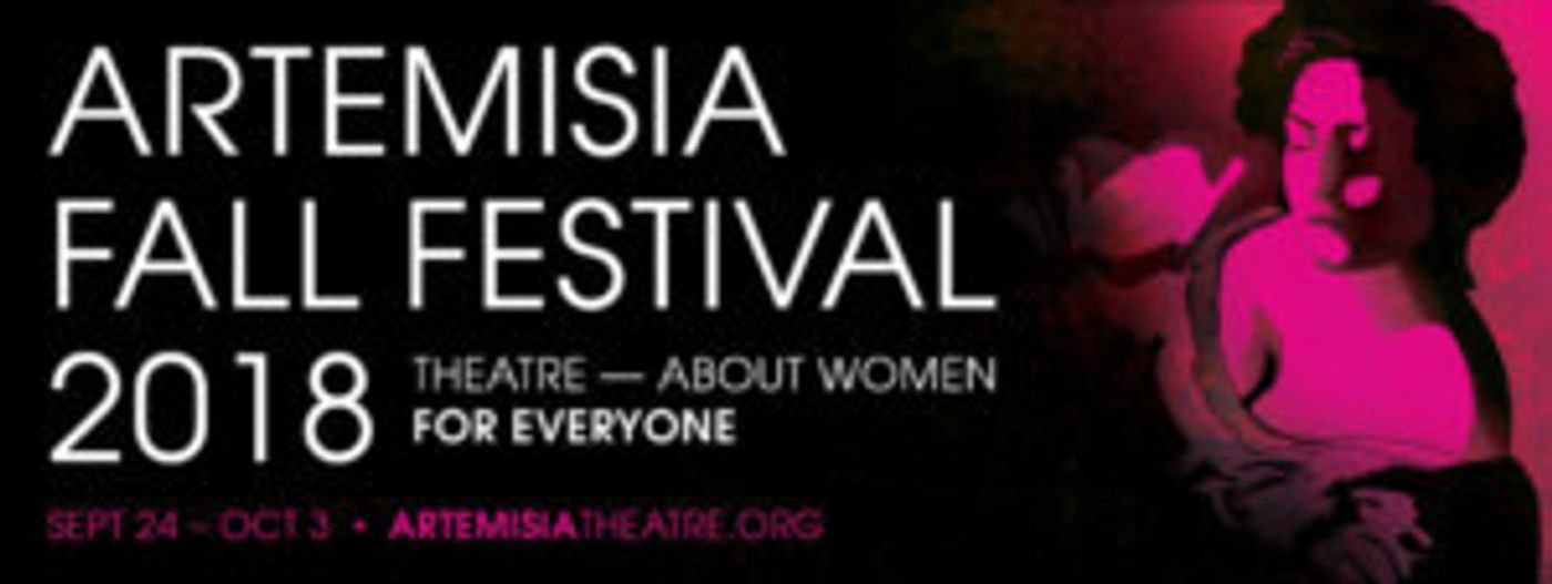 Plays, Directors And Cast Of Staged Readings Announced For ARTEMISIA FALL FESTIVAL  Image