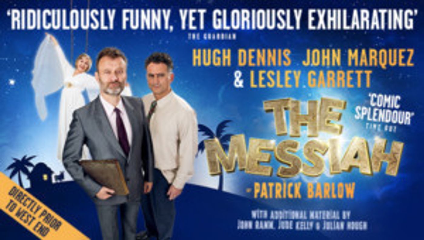 Hugh Dennis, Lesley Garrett And John Marquez To Star In UK Tour Of THE MESSIAH  Image