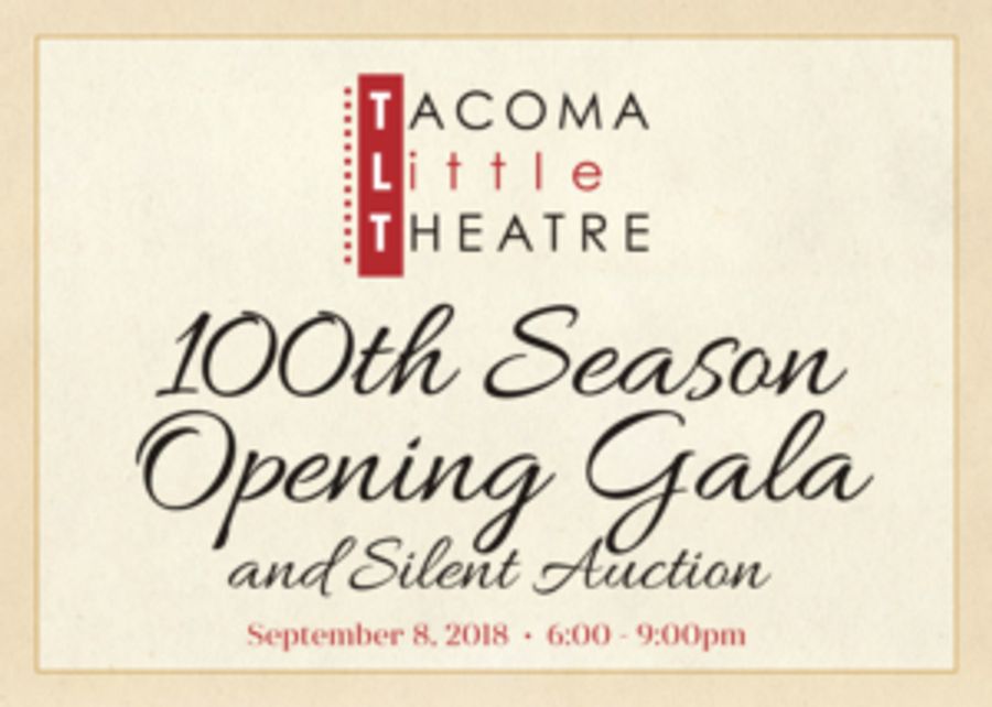 Tacoma Little Theatre Presents 100th Season Gala And Silent Auction  Image