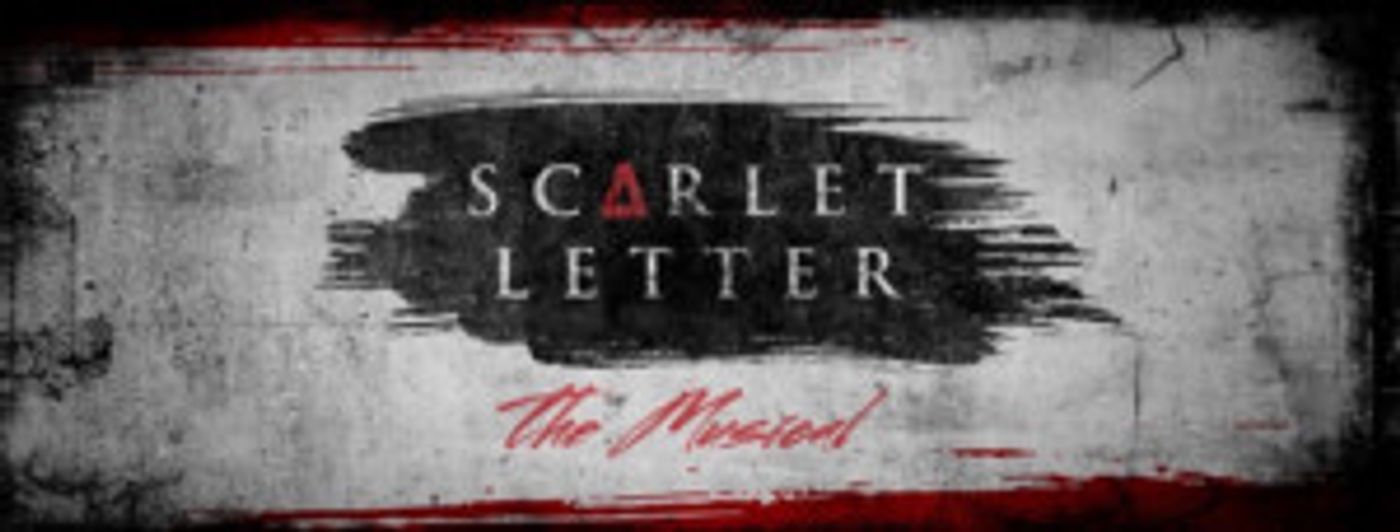 SCARLET LETTER: THE MUSICAL Will Receive Workshop Presentation In Los Angeles  Image