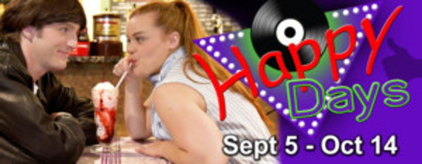 The Round Barn Theatre Presents HAPPY DAYS, A New Musical  Image
