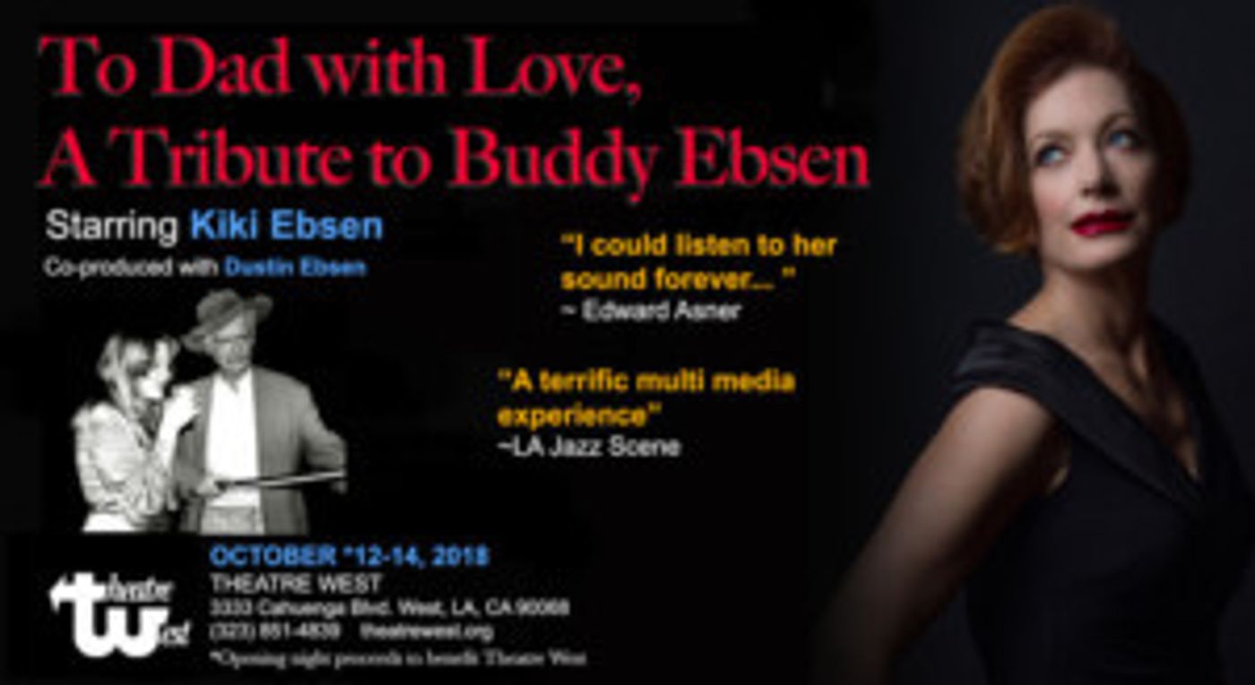 Theatre West Presents The Premiere Of TO DAD WITH LOVE: A TRIBUTE TO BUDDY EBSEN  Image