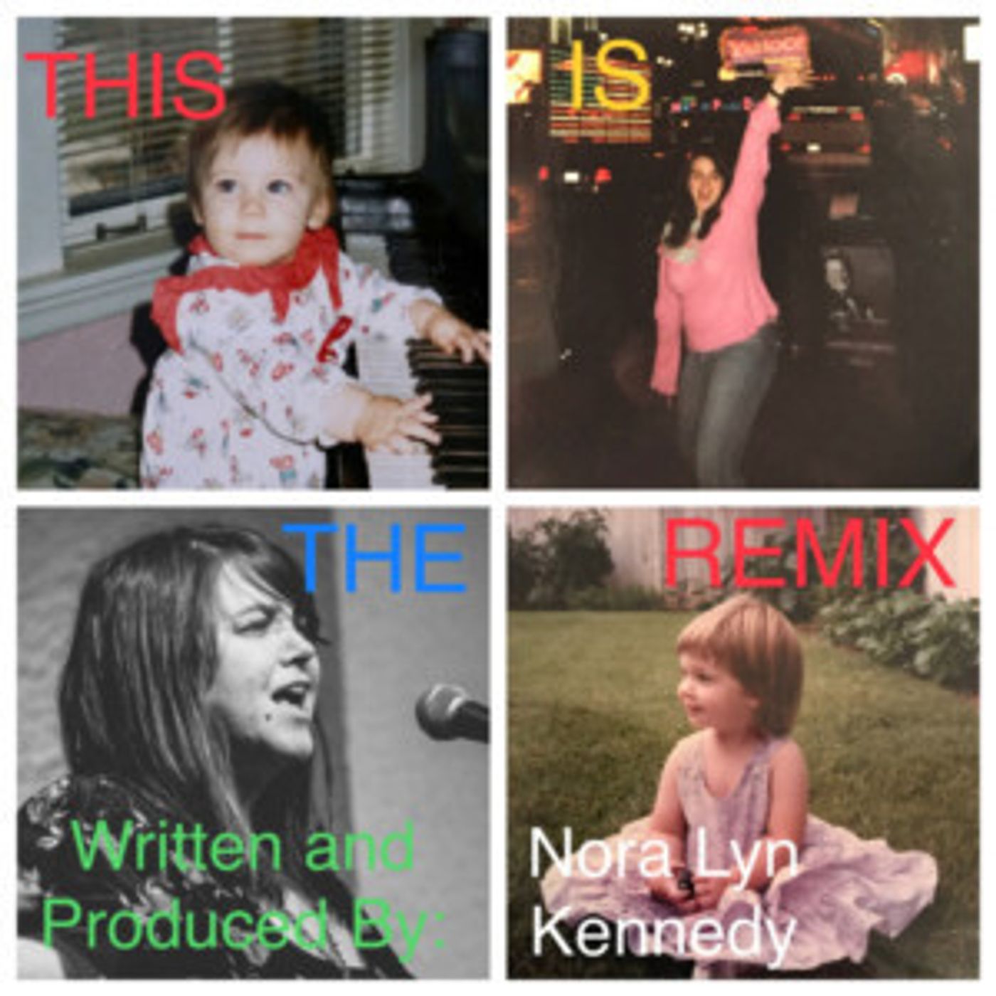 Nora Lyn Kennedy Presents THIS IS THE REMIX  Image