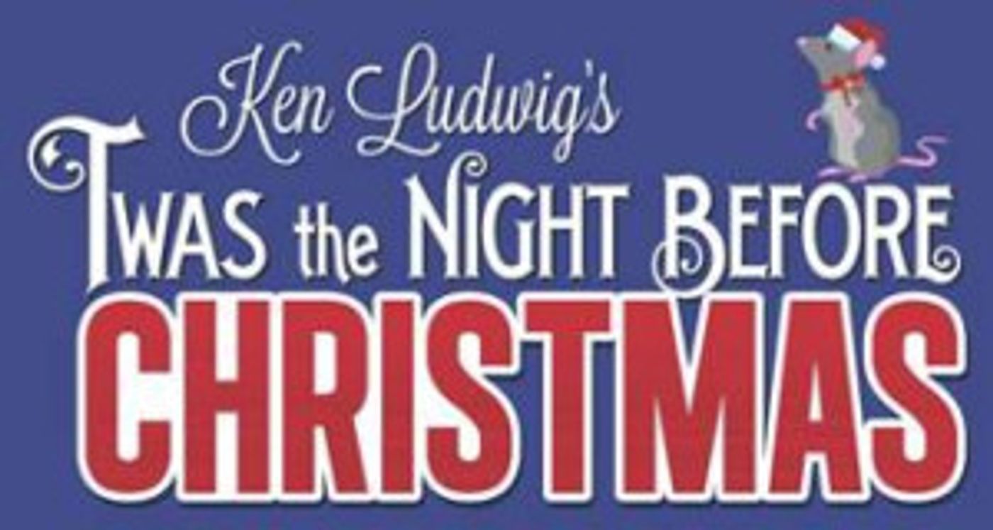 'TWAS THE NIGHT BEFORE CHRISTMAS Returns To Broadway Playhouse  Image