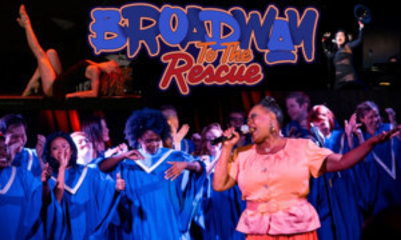 Broadway To The Rescue Returns To LA  Image