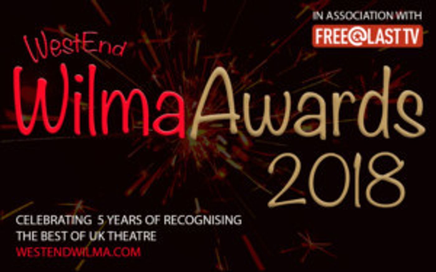 Vote Now For The Winners Of The West End Wilma Awards 2018  Image
