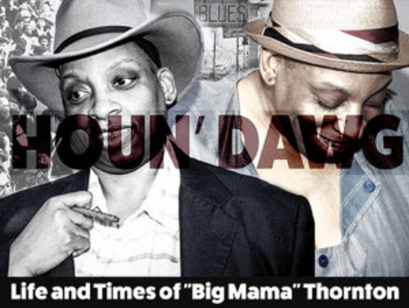 HOUN' DAWG: Life And Times Of Big Mama Thornton Comes to United Solo Festival  Image