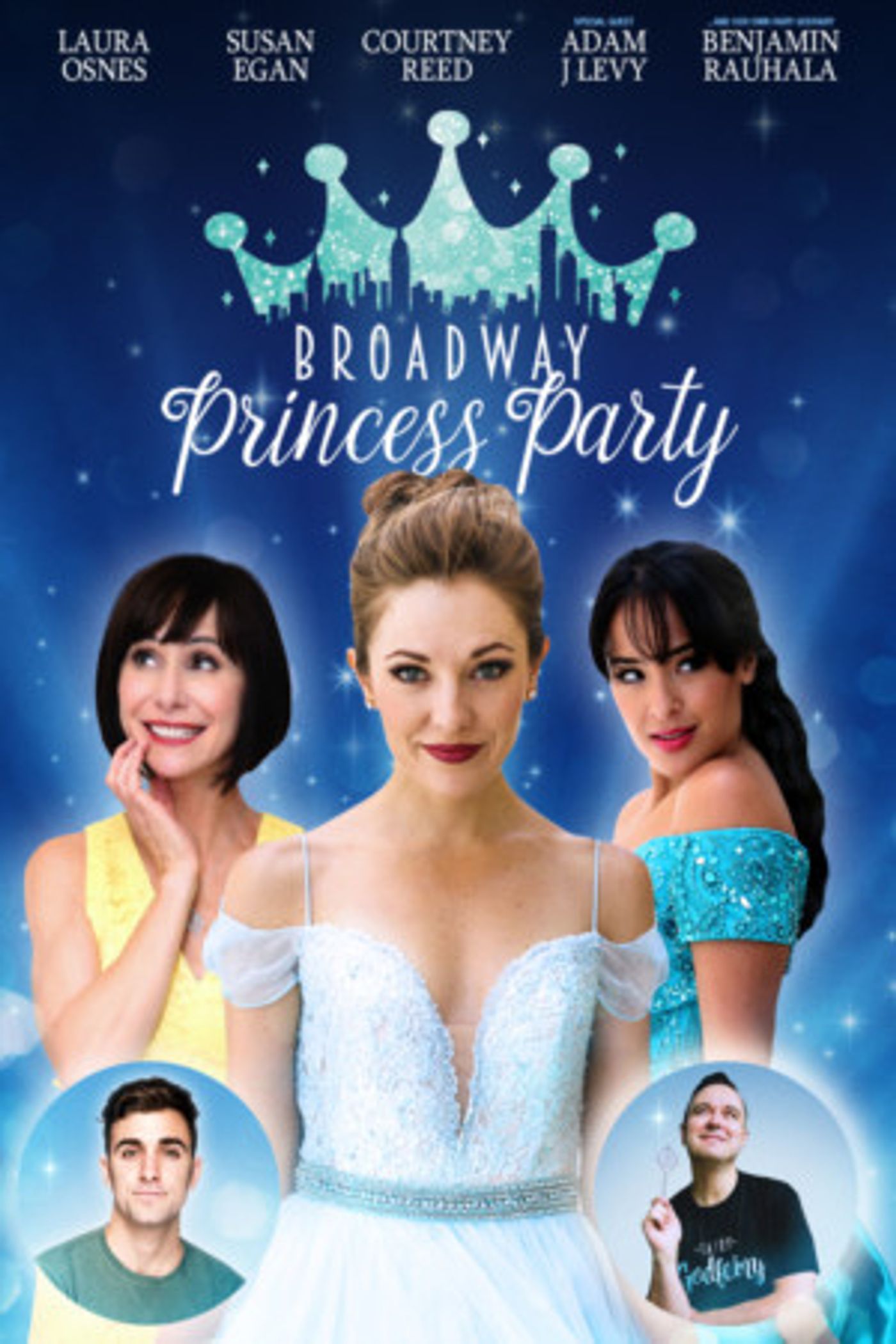 BROADWAY PRINCESS PARTY Brings Magic to Boston Featuring Local Royal Guests Alongside Osnes, Egan, Reed, And Rauhala  Image