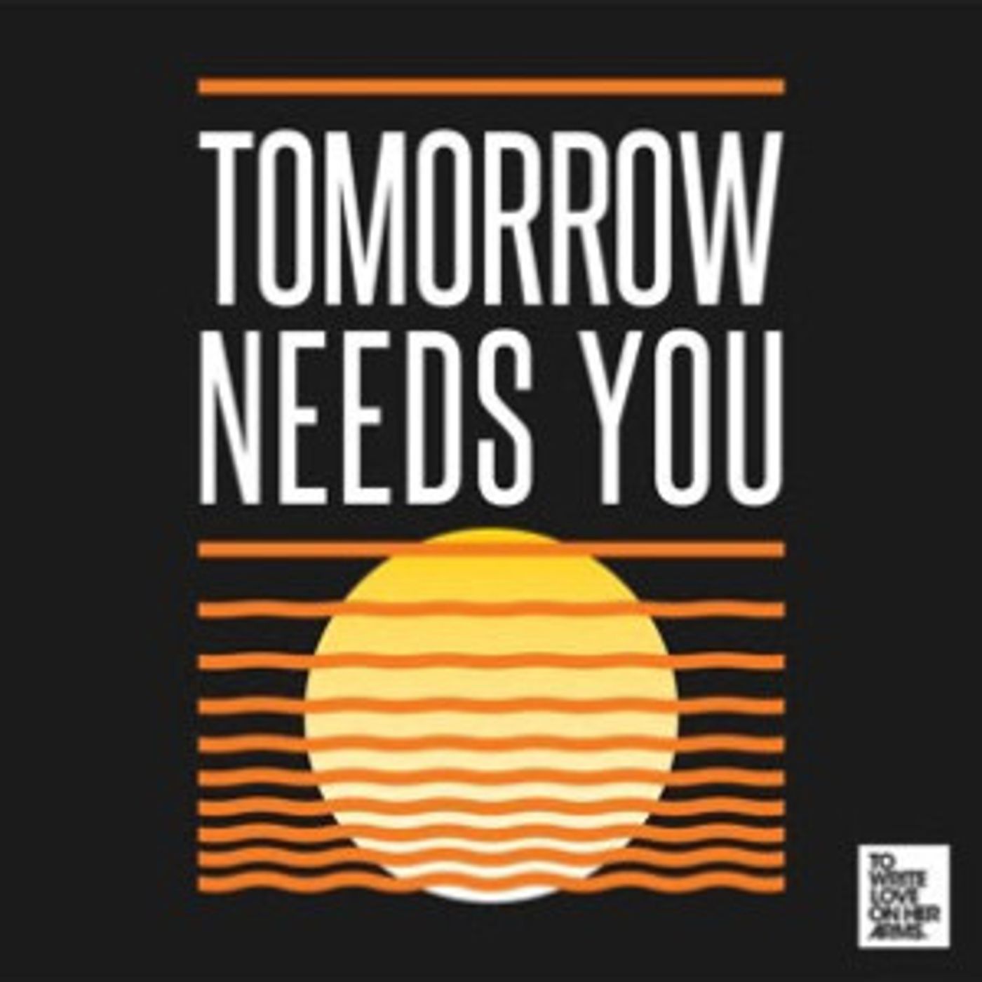 To Write Love on Her Arms Shares World Suicide Prevention Day Video  Image