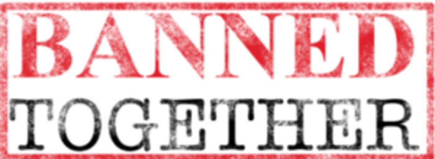 The Dramatists Legal Defense Fund And Pen America Present 'Banned Together: A Censorship Cabaret' In Thirteen Cities  Image