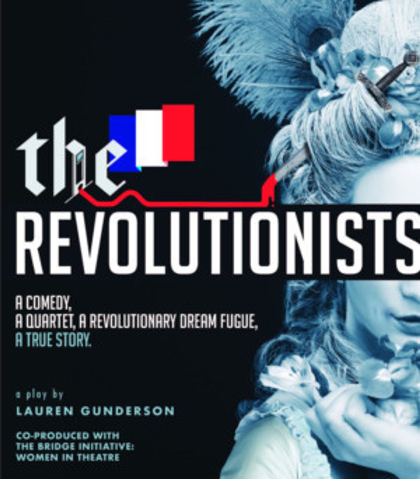 Cast And Creative Team Announced For THE REVOLUTIONISTS At TCA  Image