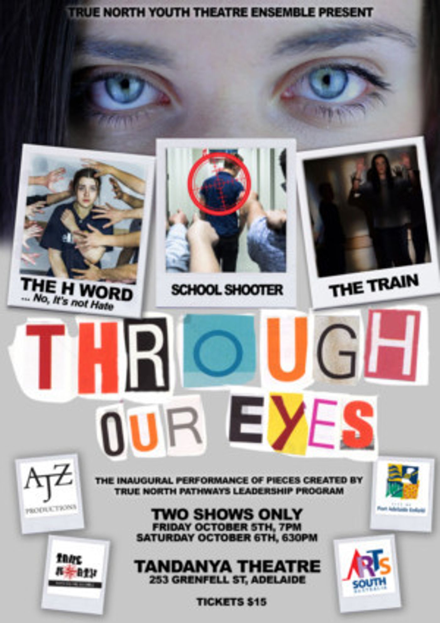 True North Youth Theatre Ensemble Presents the Inaugural Performance of Pathways Leadership Program THROUGH OUR EYES  Image