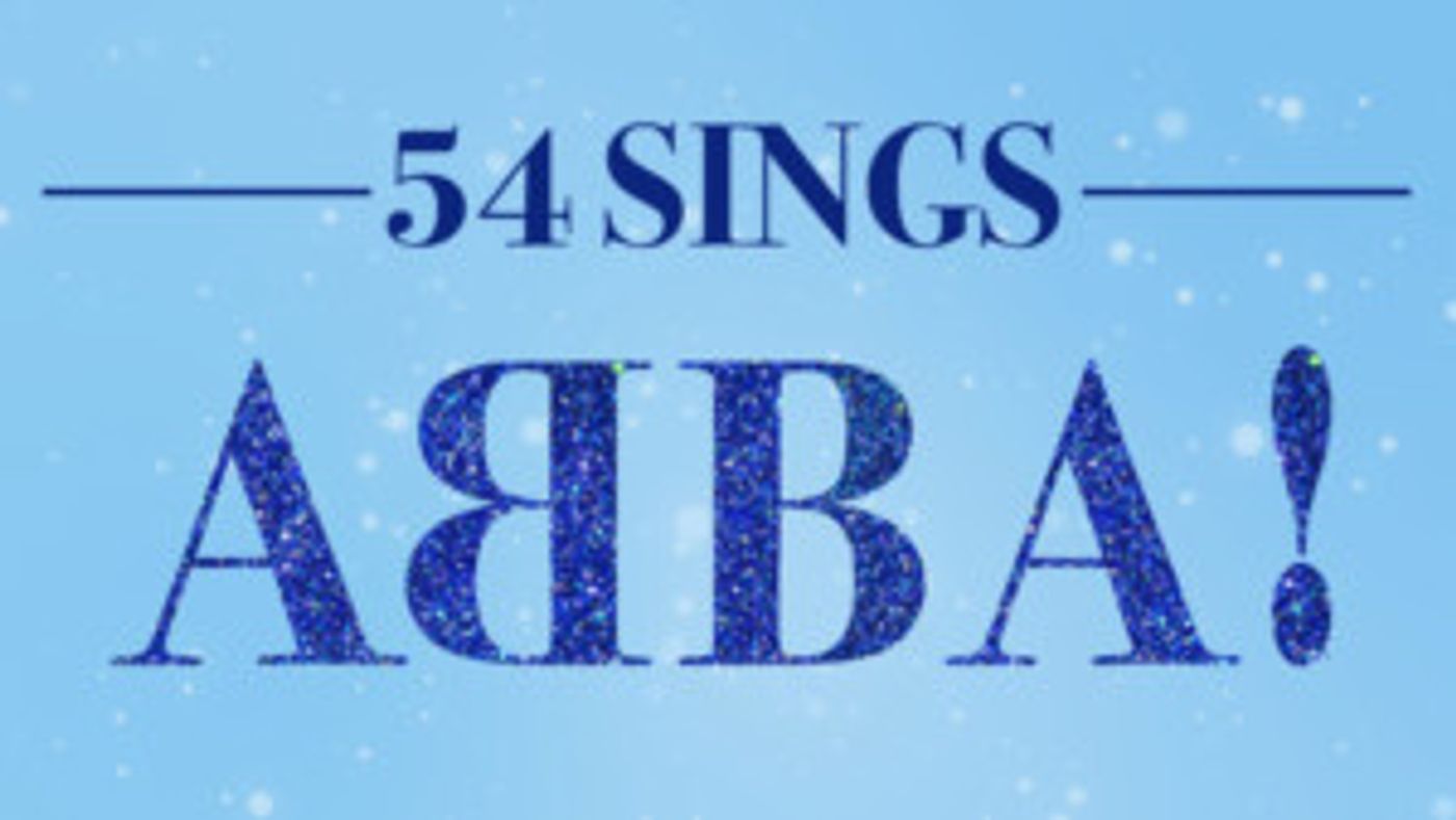 Stars of MEAN GIRLS, PRETTY WOMAN, and More to Sing ABBA at 54 Below  Image