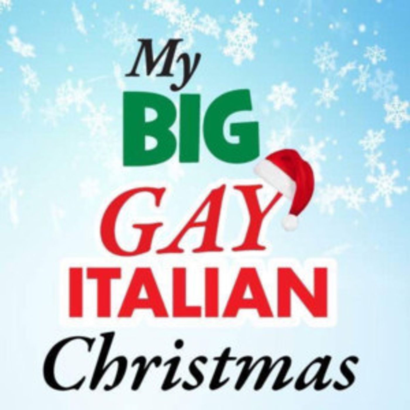 MY BIG GAY ITALIAN CHRISTMAS Set For December at the Golden Nugget  Image