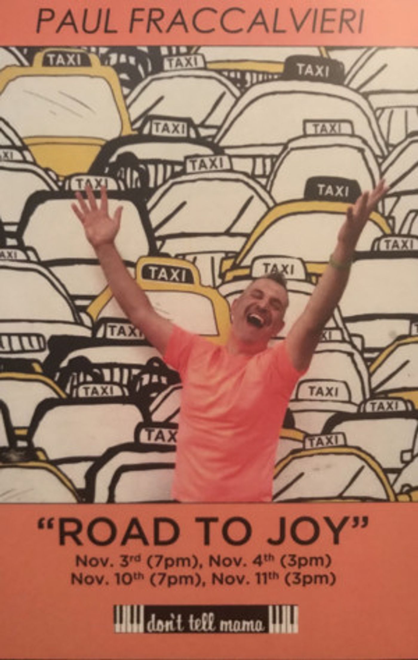 ROAD TO JOY Starring Paul Fraccalvieri Opens In November  Image