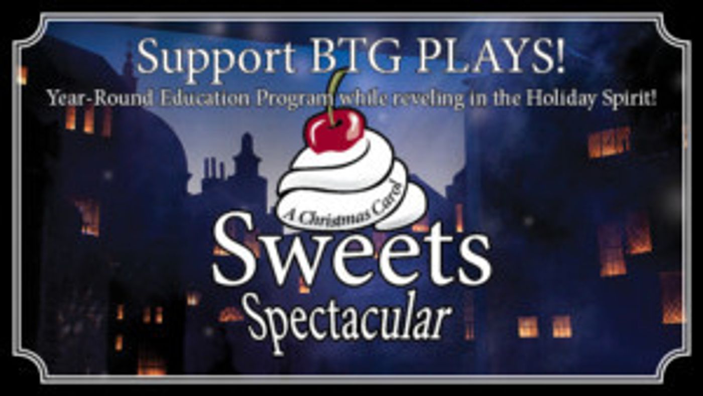 Join BTG For A CHRISTMAS CAROL Sweets Spectacular  Image