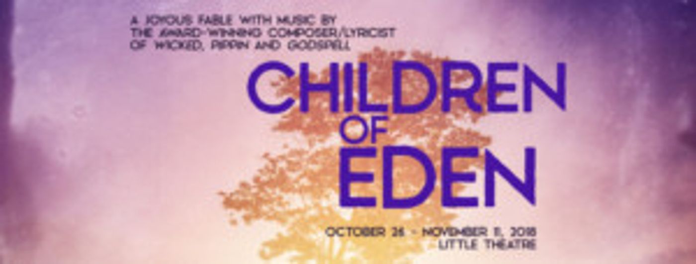 CSUF Announces Fall Musical CHILDREN OF EDEN  Image
