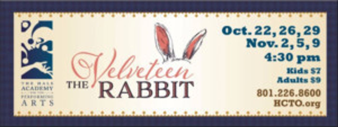 Hale Center Theater Orem to Produce To Produce THE VELVETEEN RABBIT  Image