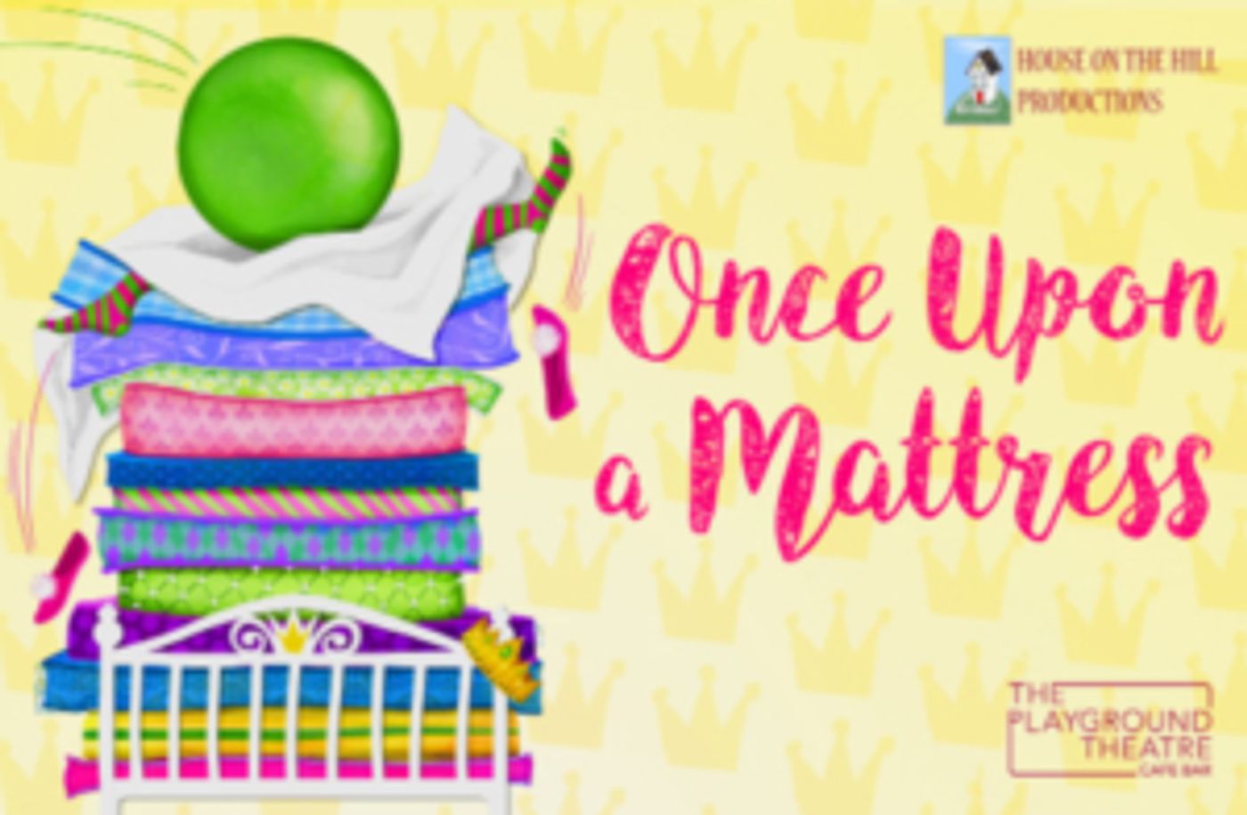 Upcoming London Production Of ONCE UPON A MATTRESS Is Being Postponed  Image