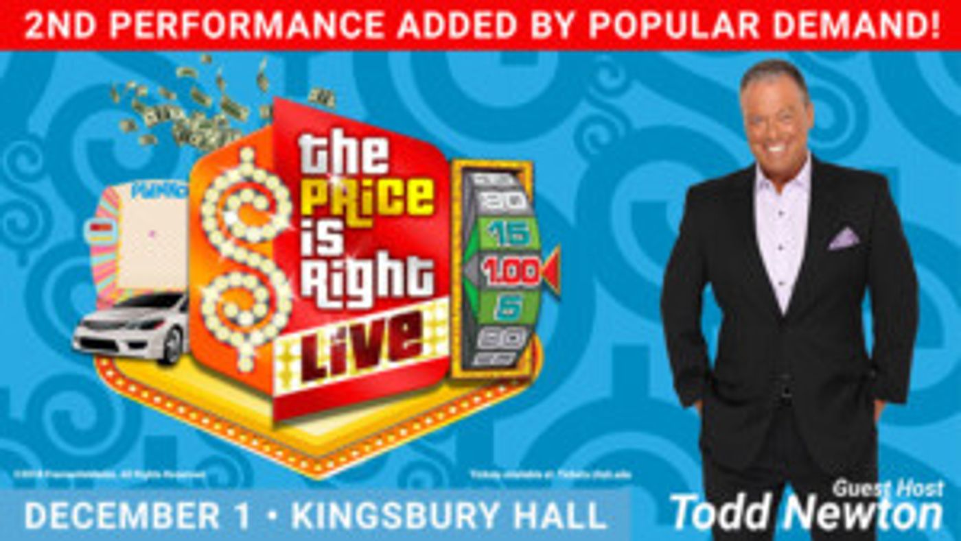 THE PRICE IS RIGHT LIVE 2nd Show Added at the Eccles Center  Image