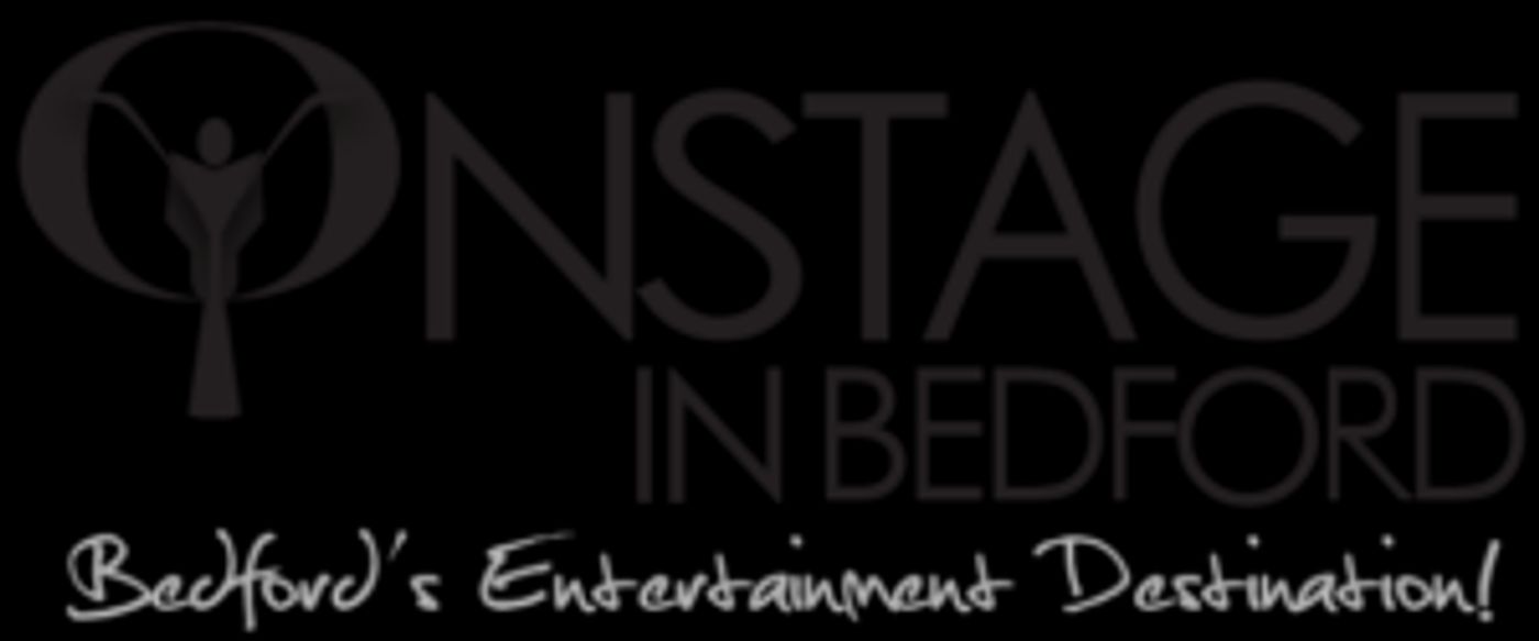 ONSTAGE In Bedford Announces 2019 Season  Image
