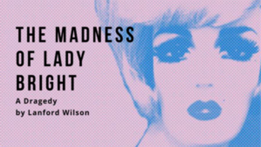 KCPublic Presents THE MADNESS OF LADY BRIGHT Image