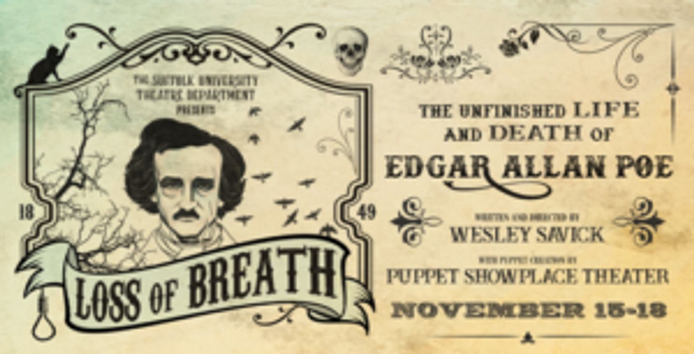 Announcing LOSS OF BREATH: The Unfinished Life And Death Of Edgar Allan Poe  Image