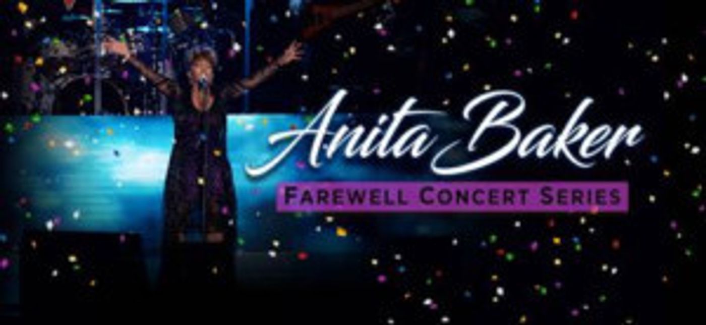 Anita Baker Brings Her Farewell Concert Series to KeyBank State Theatre at Playhouse Square  Image