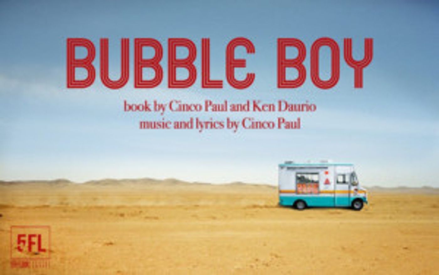 BUBBLE BOY Will Makes its New York Debut With 5th Floor Theatre Company  Image
